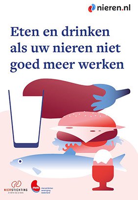 Eten en drinken als uw nieren niet goed meer werken Eten en drinken als uw nieren niet goed meer werken